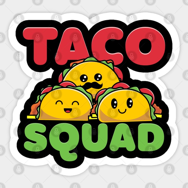 Taco Squad Sticker by maxdax